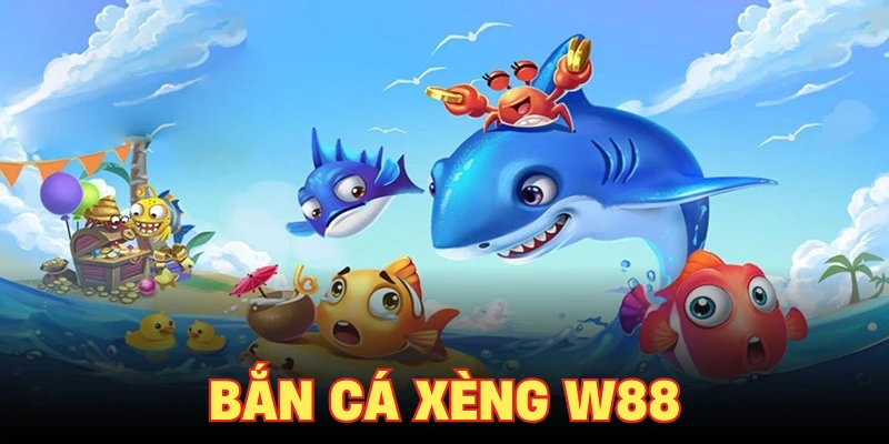 Bắn cá Xèng W88