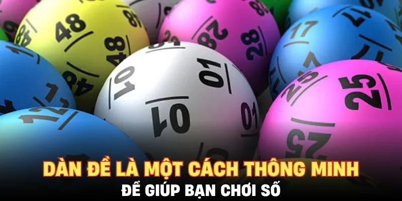 Dàn đề là một cách thông minh để chơi số cho bạn