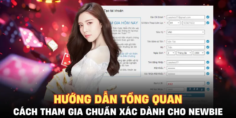 Hướng dẫn tổng quan cách tham gia chuẩn xác dành cho newbie
