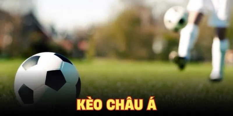 kèo châu Á