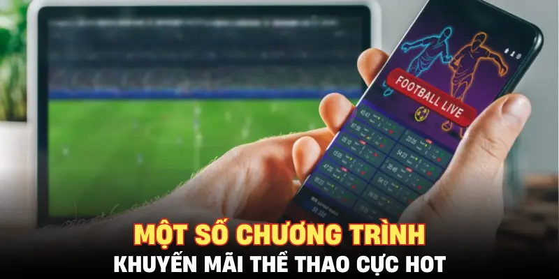 Một số chương trình khuyến mãi thể thao cực hot