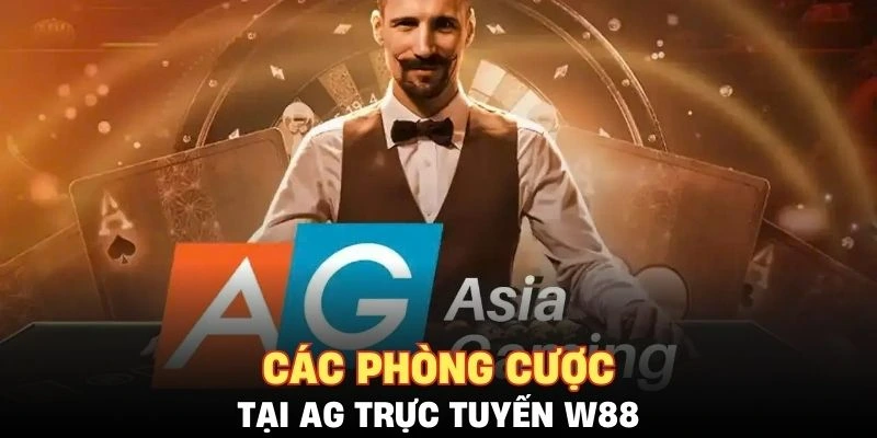 Những phòng cược đỉnh cao dành cho bạn tại AG online
