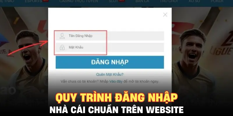 Quy trình đăng nhập nhà cái chuẩn trên website