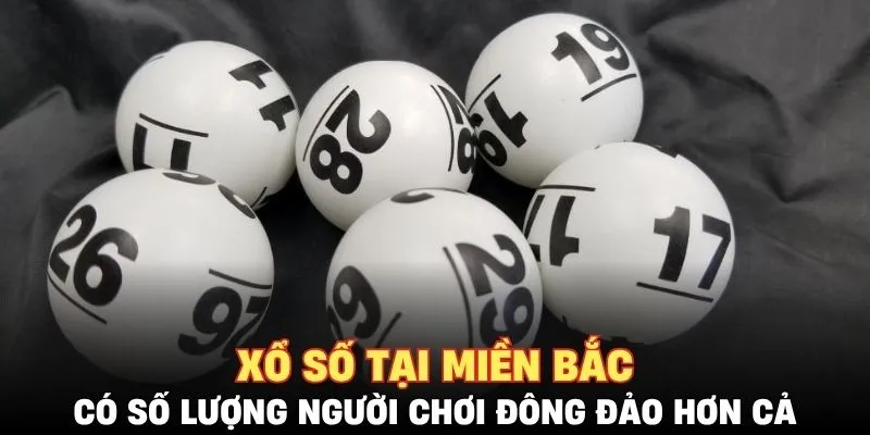 Xổ số tại miền Bắc có số lượng người chơi đông đảo hơn cả